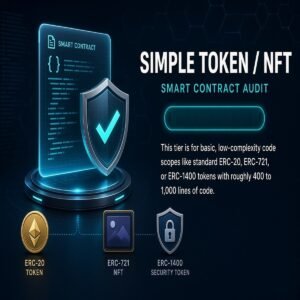 Simple Token/NFT, Smart Contract Audit, Code Size ≤500 nSLOC