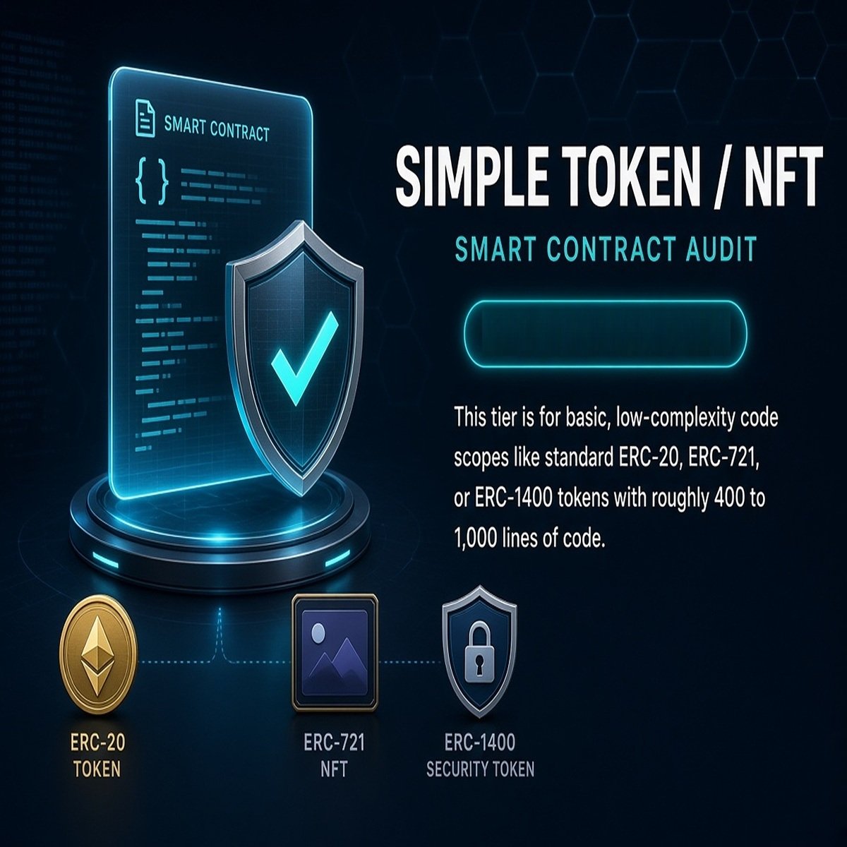 Simple Token/NFT, Smart Contract Audit, Code Size ≤500 nSLOC